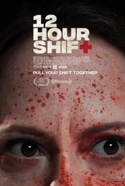 12 Hour Shift (2021)