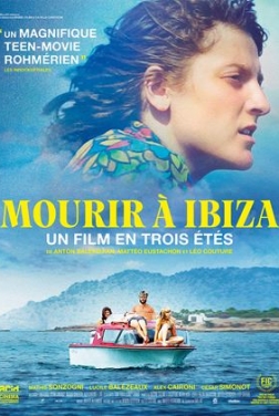 Mourir à Ibiza (Un film en trois étés) (2022)