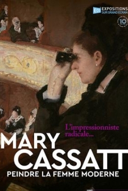 Mary Cassatt : Peindre la femme moderne (2023)